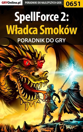 Marcin Jask?lski «lhorror». SpellForce 2: Władca Smok?w