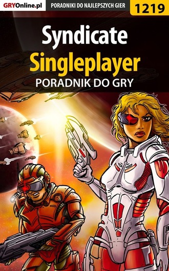 Piotr Kulka «MaxiM». Syndicate - singleplayer