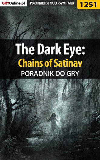 Przemysław Zamęcki. The Dark Eye: Chains of Satinav