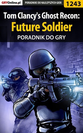 Robert Frąc «ochtywzyciu». Tom Clancy's Ghost Recon: Future Soldier