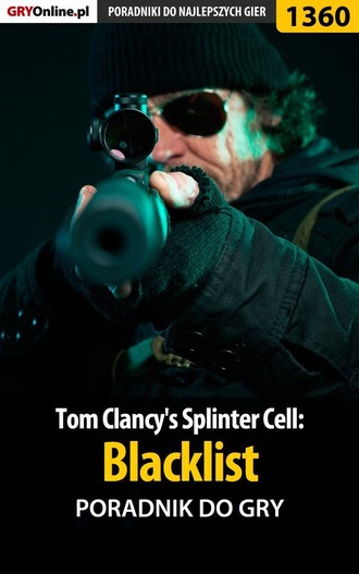 Jacek Hałas «Stranger». Tom Clancy's Splinter Cell: Blacklist