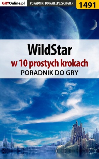 Marcin Baran «Xanas». WildStar