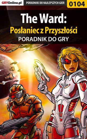 Bolesław «Void» W?jtowicz. The Ward: Posłaniec z Przyszłości