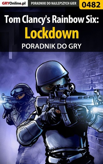 Jacek Hałas «Stranger». Tom Clancy's Rainbow Six: Lockdown