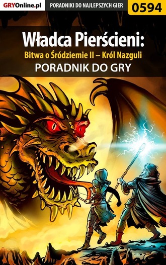 Krystian Rzepecki «GRG». Władca Pierścieni: Bitwa o Śr?dziemie II - Kr?l Nazguli