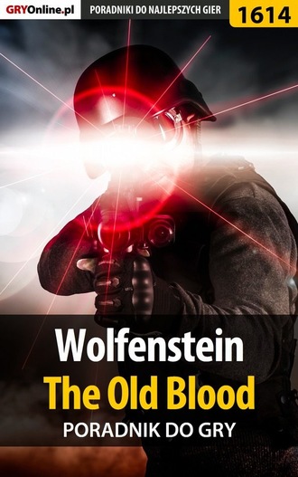 Jacek Winkler «Ramzes». Wolfenstein: The Old Blood