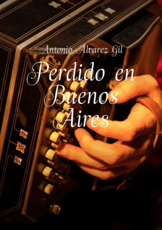 Обложка книги «Perdido en Buenos Aires»