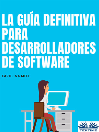 Обложка книги «La Guía Definitiva Para Desarrolladores De Software»