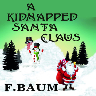 Обложка книги «A Kidnapped Santa Claus»