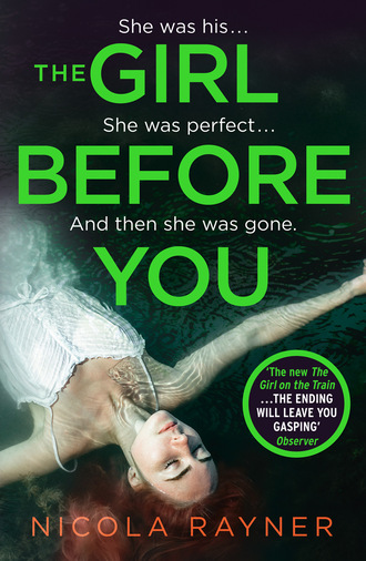 Nicola Rayner. The Girl Before You