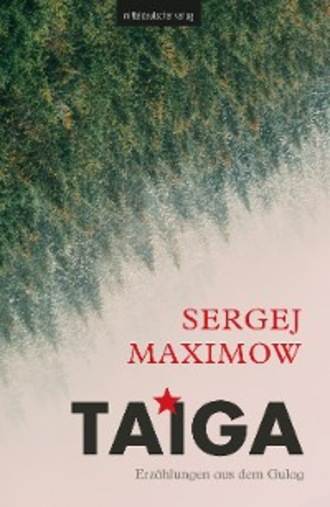 Sergej Maximow. Taiga