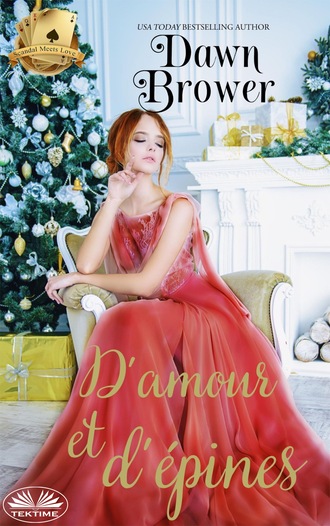 Dawn Brower. D’amour Et D’?pines