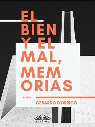 Обложка книги «El Bien Y El Mal, Memorias»