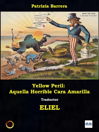 Обложка книги «Yellow Peril: Aquella Horrible Cara Amarilla»