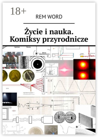Обложка книги «Życie i nauka. Komiksy przyrodnicze»