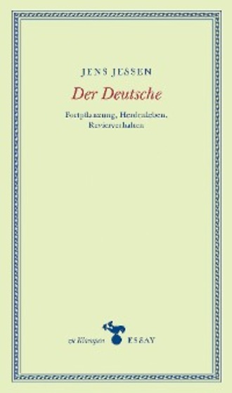 Jens Jessen. Der Deutsche