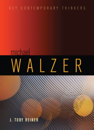 J. Toby Reiner. Michael Walzer