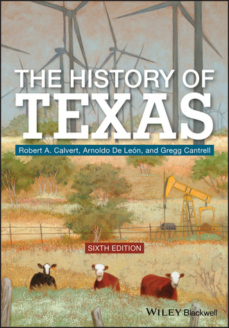 Robert A. Calvert. The History of Texas