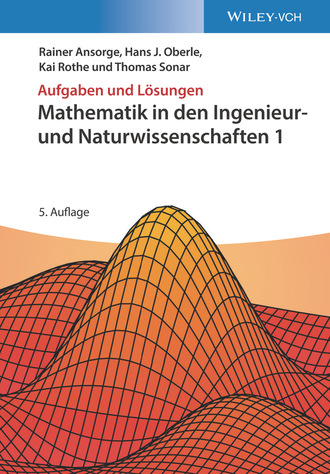 Rainer Ansorge. Mathematik in den Ingenieur- und Naturwissenschaften 1