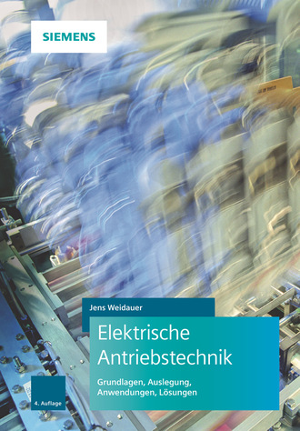 Jens Weidauer. Elektrische Antriebstechnik