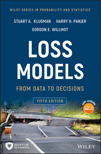 Stuart A. Klugman. Loss Models