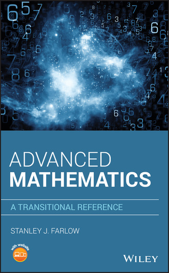 Stanley J. Farlow. Advanced Mathematics