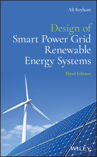 Ali Keyhani. Design of Smart Power Grid Renewable Energy Systems