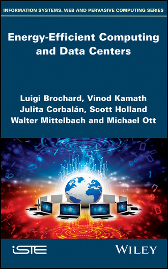 Michael Ott. Energy-Efficient Computing and Data Centers