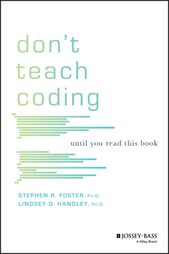 Lindsey D. Handley. Don't Teach Coding