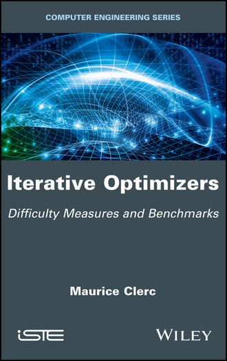 Maurice  Clerc. Iterative Optimizers