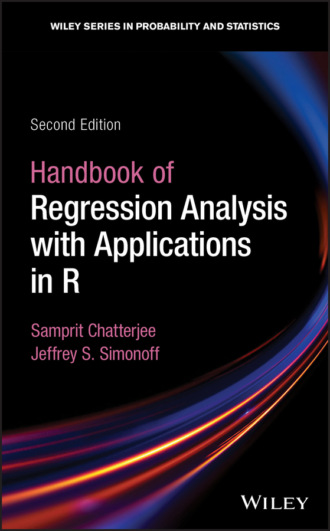 Samprit  Chatterjee. Handbook of Regression Analysis With Applications in R