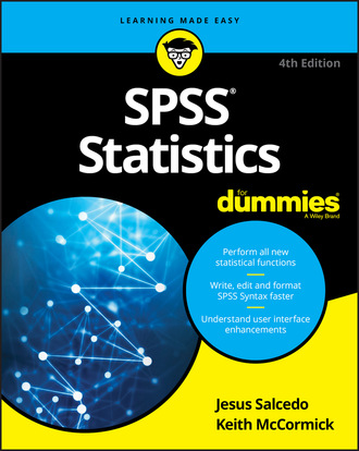 Keith  McCormick. SPSS Statistics For Dummies