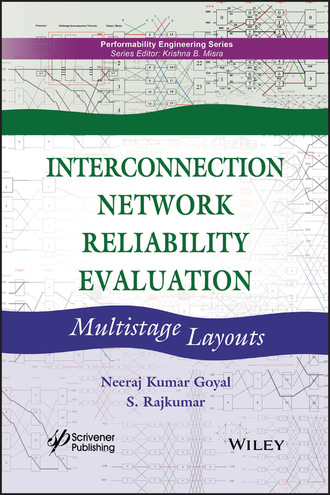 Neeraj Kumar Goyal. Interconnection Network Reliability Evaluation