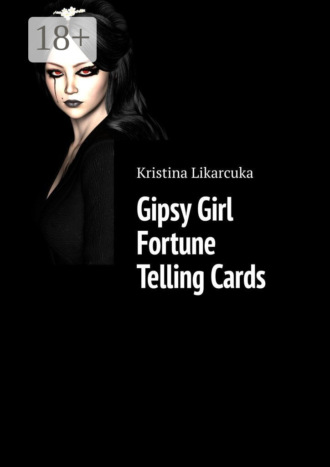 Kristina Likarcuka. Gipsy Girl Fortune Telling Cards