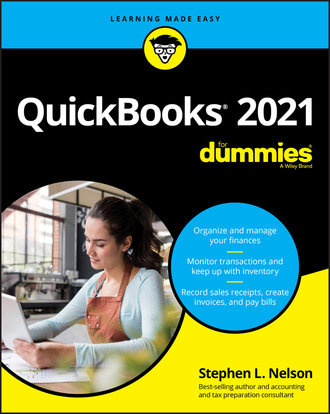 Stephen L. Nelson. QuickBooks 2021 For Dummies