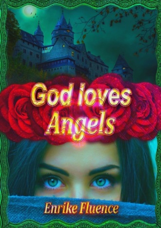 Обложка книги «God Loves Angels»