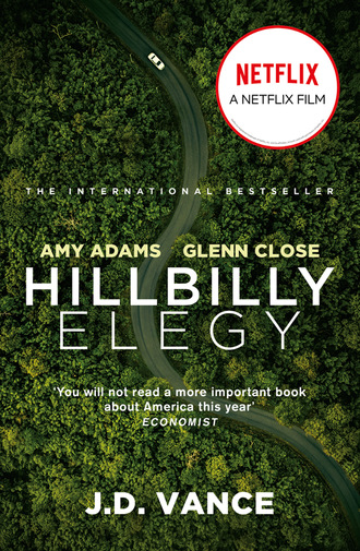 J. D. Vance. Hillbilly Elegy