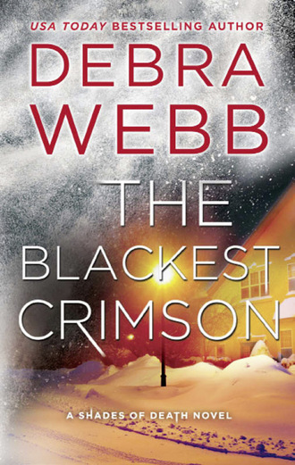 Debra  Webb. The Blackest Crimson