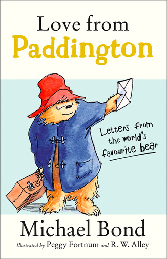 Michael Bond. Love from Paddington