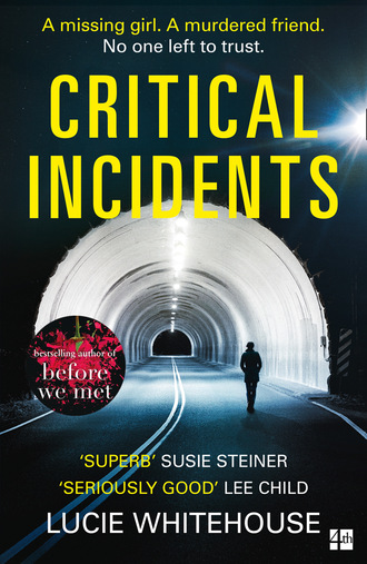 Lucie Whitehouse. Critical Incidents