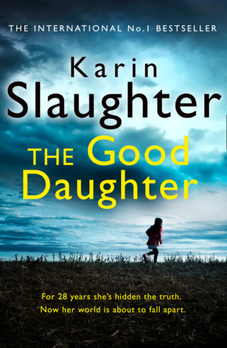 Karin Slaughter. The Good Daughter