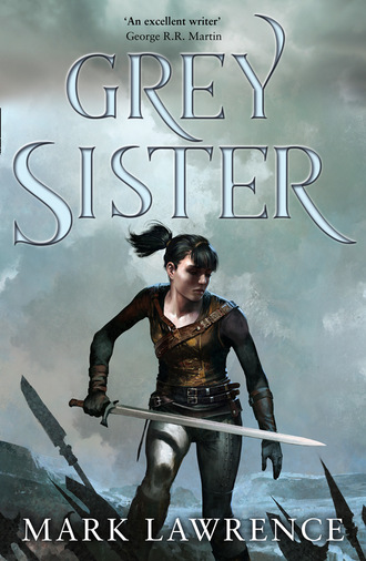 Mark  Lawrence. Grey Sister