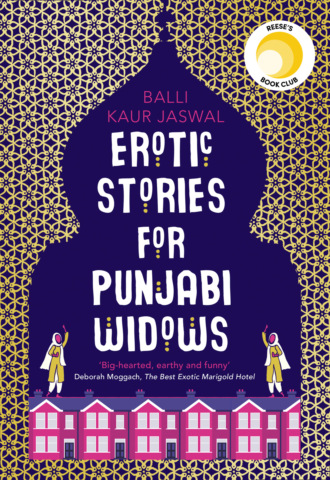 Balli Kaur Jaswal. Erotic Stories for Punjabi Widows