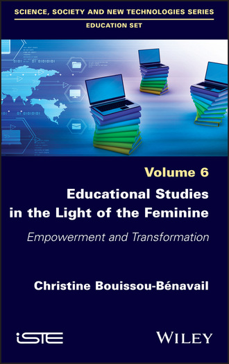 Christine Bouissou- Benavail. Educational Studies in the Light of the Feminine