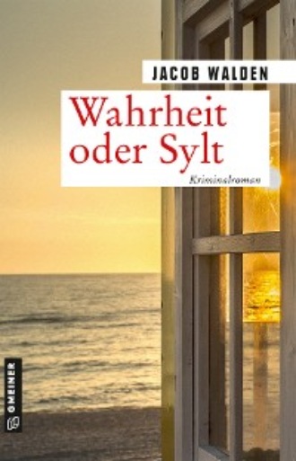 Jacob Walden. Wahrheit oder Sylt