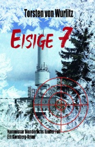 Torsten von Wurlitz. Eisige 7