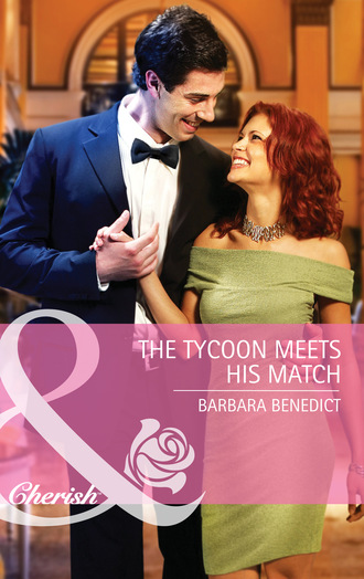 Barbara Benedict. The Tycoon Meets His Match