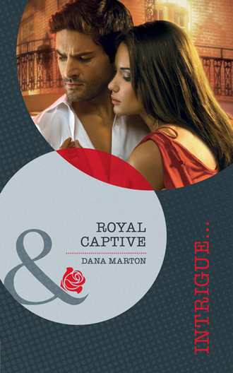 Dana Marton. Royal Captive