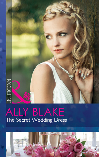 Ally Blake. The Secret Wedding Dress