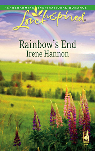 Irene Hannon. Rainbow's End